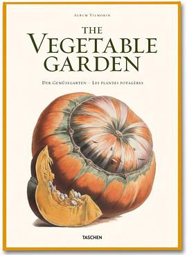 Vilmorin, the Vegetable Garden (Loose Leafed Boxed Collection) (German, French and English Edition) pdf epub mobi 电子书 下载