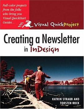Creating A Newsletter In Indesign pdf epub mobi 电子书 下载