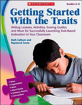 Getting Started with the Traits, Grades 3-5