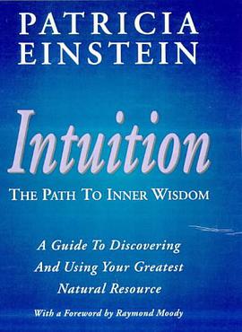 Intuition - The Path to Inner Wisdom pdf epub mobi 电子书 下载