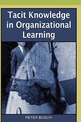 Tacit Knowledge in Organizational Learning pdf epub mobi 电子书 下载