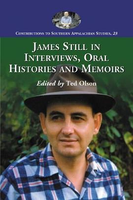 James Still in Interviews, Oral Histories and Memoirs pdf epub mobi 电子书 下载