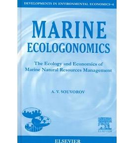 Marine Ecologonomics The Ecology and Economics of Marine Natural Resources Management pdf epub mobi 電子書 下載