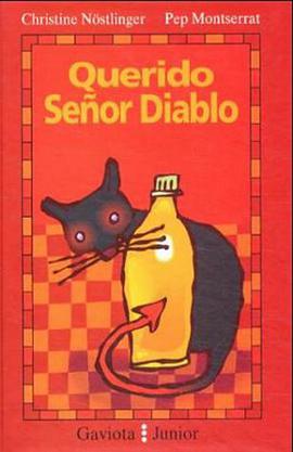 Querido Senor Diablo = Dear Mr. Devil (Spanish Edition) pdf epub mobi 电子书 下载