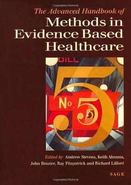 The Advanced Handbook of Methods in Evidence Based Healthcare pdf epub mobi 电子书 下载