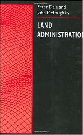 Land Administration (Spatial Information Systems) pdf epub mobi 电子书 下载