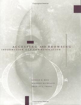 Accessing and Browsing Information and Communication pdf epub mobi 电子书 下载