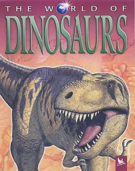 THE WORLD OF DINOSAURS pdf epub mobi 电子书 下载