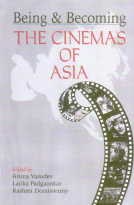 Being & Becoming : The Cinemas of Asia pdf epub mobi 电子书 下载
