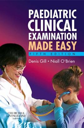 Paediatric Clinical Examination Made Easy, 5e pdf epub mobi 电子书 下载