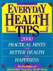 Everyday Health Tips: 2000 Practical Hints for Better Health and Happiness pdf epub mobi 电子书 下载