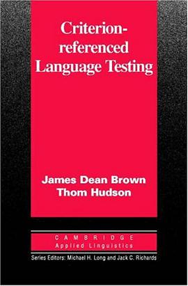 Criterion-Referenced Language Testing pdf epub mobi 电子书 下载