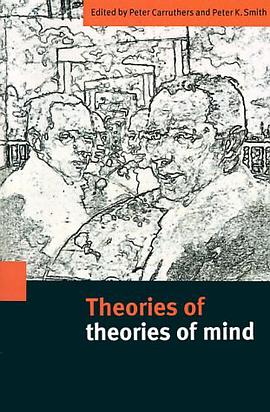 Theories of Theories of Mind pdf epub mobi 电子书 下载