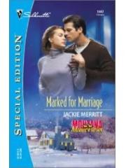Marked For Marriage (Montana Mavericks) (Silhouette Special Edition, No 1447) pdf epub mobi 电子书 下载