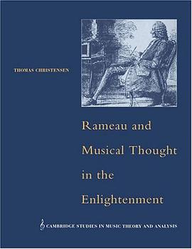 Rameau and Musical Thought in the Enlightenment pdf epub mobi 电子书 下载