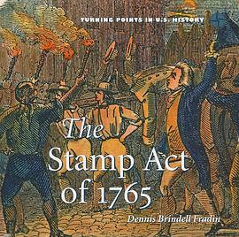 The Stamp Act of 1765 pdf epub mobi 电子书 下载