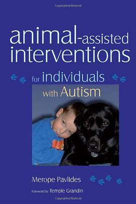 Animal-Assisted Interventions for Individuals with Autism pdf epub mobi 电子书 下载