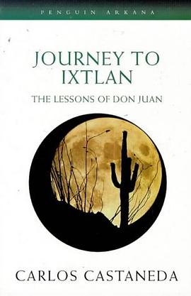 Journey to Ixtlan - The Lessons of Don Juan (Arkana) (Spanish Edition) pdf epub mobi 电子书 下载