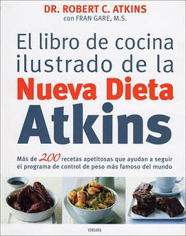 El Libro de Cocina Ilustrado de La Nueva Dieta Atkins pdf epub mobi 电子书 下载