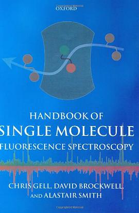 Handbook of Single Molecule Fluorescence Spectroscopy pdf epub mobi 电子书 下载