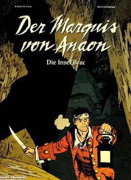 Der Marquis von Anaon 01. Die Insel Brac pdf epub mobi 下载