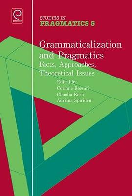 Grammaticalization and pragmatics pdf epub mobi 电子书 下载