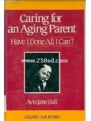 Caring for an Aging Parent: Have I Done All I Can pdf epub mobi 电子书 下载