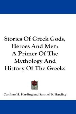 Stories of Greek Gods, Heroes and Men pdf epub mobi 电子书 下载