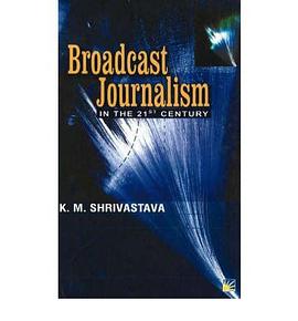 Broadcast Journalism pdf epub mobi 电子书 下载