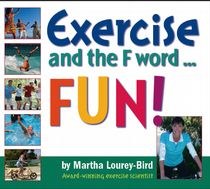 Exercise and the F Word... FUN! pdf epub mobi 电子书 下载