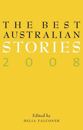 The Best Australian Stories 2008 pdf epub mobi 电子书 下载