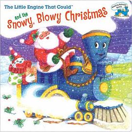 The Little Engine That Could and the Snowy Blowy Christmas pdf epub mobi 电子书 下载
