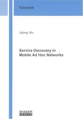 Service Discovery in Mobile Ad Hoc Networks (Berichte Aus Der Telematik) pdf epub mobi 电子书 下载