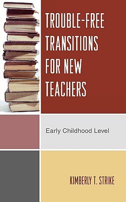Trouble-Free Transitions for New Teachers pdf epub mobi 电子书 下载