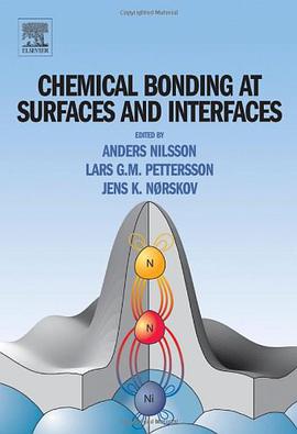 Chemical Bonding at Surfaces and Interfaces pdf epub mobi 电子书 下载