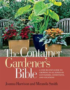 The Container Gardener's Bible pdf epub mobi 电子书 下载