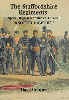 The Staffordshire Regiments pdf epub mobi 电子书 下载
