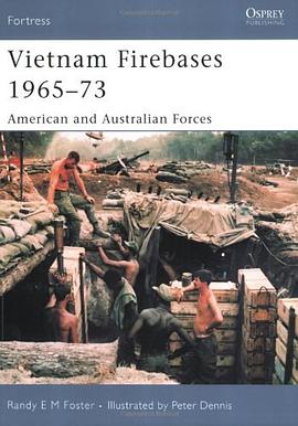 Vietnam Firebases 1965-73 pdf epub mobi 电子书 下载