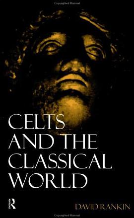 Celts and the Classical World pdf epub mobi 电子书 下载