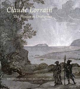 Claude Lorrain--The Painter as Draftsman