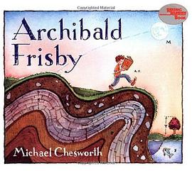 Archibald Frisby (Reading Rainbow Book) pdf epub mobi 电子书 下载