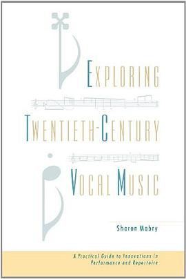 Exploring Twentieth Century Vocal Music pdf epub mobi 下载