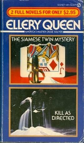 The Siamese Twin Mystery / Kill As Directed pdf epub mobi 电子书 下载