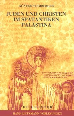 Juden Und Christen Im Spatantiken Palastina pdf epub mobi 电子书 下载