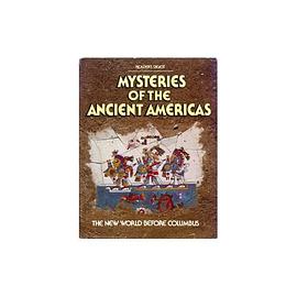 Mysteries of the Ancient Americas: The New World before Colu pdf epub mobi 下载