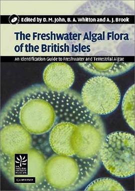 The Freshwater Algal Flora of the British Isles pdf epub mobi 电子书 下载