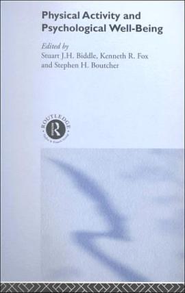 Physical Activity and Psychological Well-Being pdf epub mobi 电子书 下载