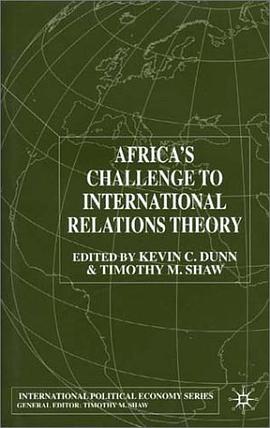 Africa's Challenge To International Relations Theory (International Political Economy) pdf epub mobi 电子书 下载