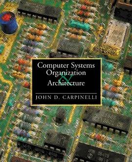 Computer Systems Organization and Architecture pdf epub mobi 电子书 下载