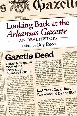 Looking Back at the "Arkansas Gazette" pdf epub mobi 电子书 下载